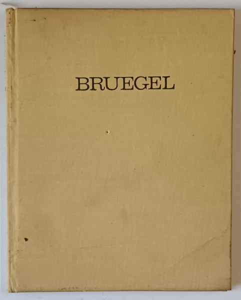 PIETER BRUEGEL CEL BATRAN de ION BIBERI  , 1967