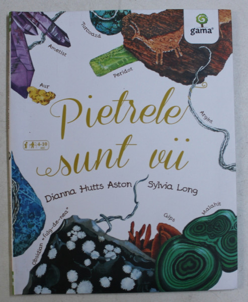 PIETRELE SUNT VII de DIANNA HUTTS ASTON , SYLVIA LONG , 2017