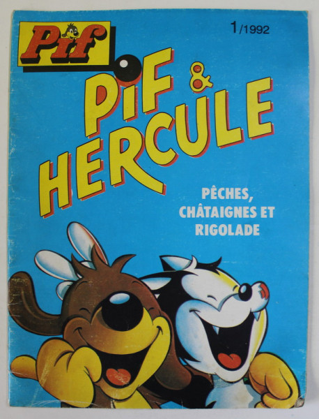 PIF ET HERCULE , NO. 1 , 1992 , TEXT IN LB. FRANCEZA , APARUT IN ROMANIA , BENZI DESENATE *