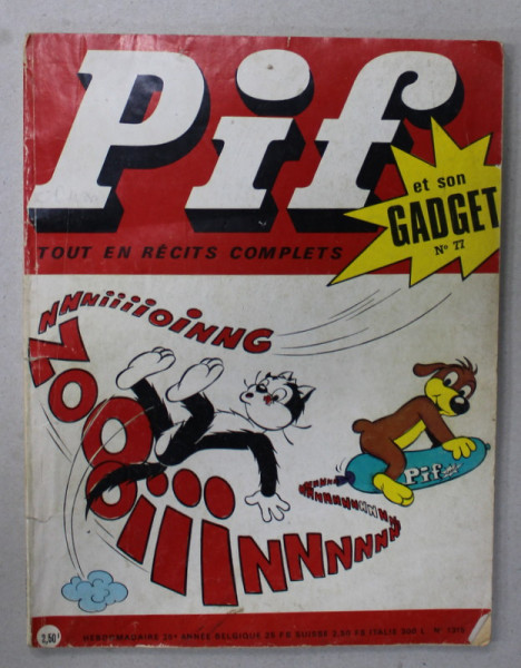 PIF ET SON GADGET , no , 77 , AOUT , 1970 , REVISTA DE BENZI DESENATE PENTRU COPII IN LIMBA FRANCEZA