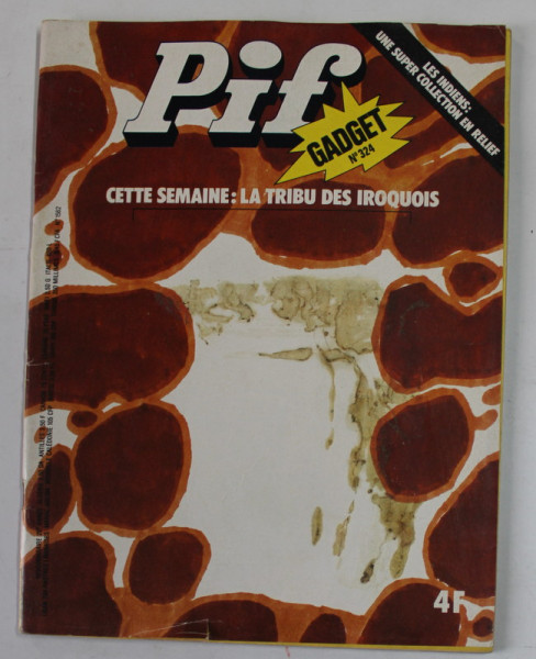 PIF , GADGET , No. 324 , MAI  , 1975 , LIPSA GADGET, COPERTA CU URME DE LIPICI SI UZURA