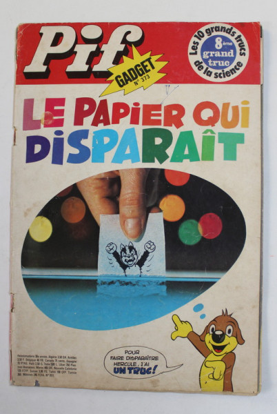 PIF GADGET NO. 373 , AVRIL 1976 , LIPSA GADGET * , PREZINTA URME DE UZURA SI MICI LIPSURI * , BENZI DESENATE *