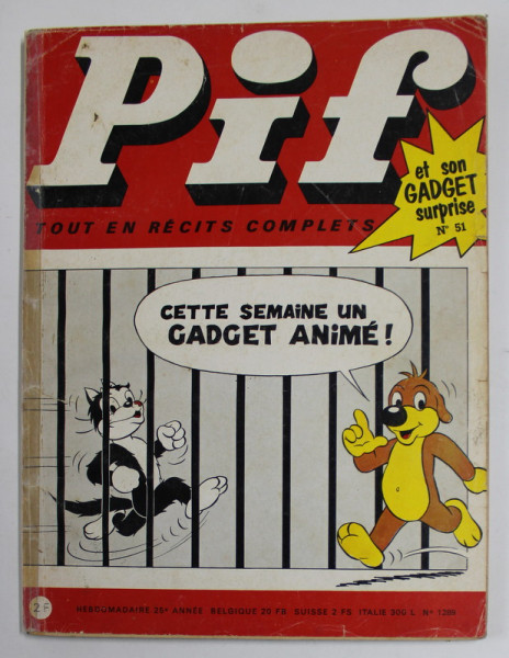 PIF , GADGET , NO. 51 , AVRIL 1970 , LIPSA GADGET , PREZINTA PETE SI URME DE UZURA , COTOR LIPIT CU SCOTCH