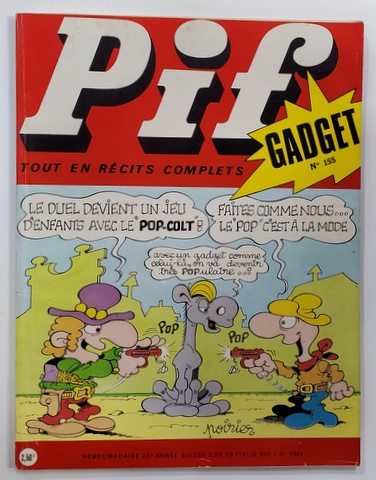 PIF GADGET , NR. 155  , 26e  ANEE , FEVRIER  , 1972 , LIPSA GADGET *