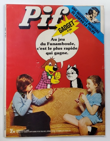 PIF GADGET , NR. 306  , 28e  ANEE , JANVIER , 1975 , LIPSA GADGET *