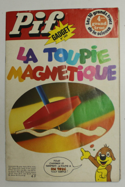 PIF GADGET , NR. 369 , 30 e  ANEE , MARS   , 1976 , LIPSA GADGET *, PREZINTA URME DE INDOIRE