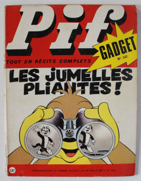 PIF GADGET , REVISTA  CU BENZI DESENATE , TEXT IN LIMBA FRANCEZA , No. 132 , AOUT  , 1971 , LIPSA GADGET