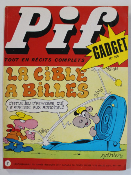 PIF GADGET , REVISTA  CU BENZI DESENATE , TEXT IN LIMBA FRANCEZA , No. 206 , FEVRIER  , 1973 , LIPSA GADGET