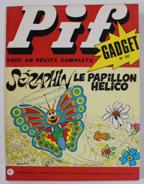 PIF GADGET , REVISTA  CU BENZI DESENATE , TEXT IN LIMBA FRANCEZA , No. 207 , MARS , 1973 , LIPSA GADGET