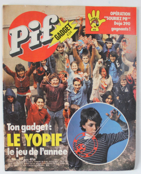 PIF GADGET , REVISTA  CU BENZI DESENATE , TEXT IN LIMBA FRANCEZA , No. 434 , JUILLET   , 1977 , LIPSA GADGET