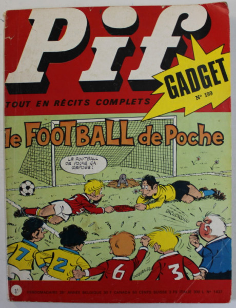 PIF , GADGET , REVISTA DE BENZI DESENATE CU TEXT IN LB. FRANCEZA , no . 199  , DECEMBRE  , 1972, LIPSA GADGET *