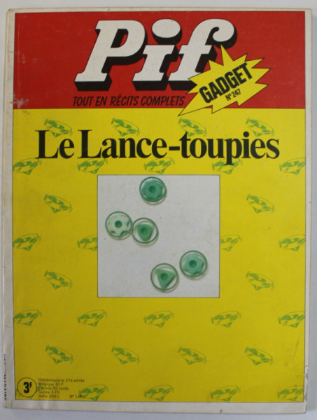 PIF , GADGET , REVISTA DE BENZI DESENATE CU TEXT IN LB. FRANCEZA , no . 247 , NOVEMBER  , 1973, LIPSA GADGET *