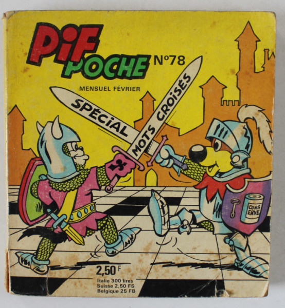 PIF POCHE , TEXT IN LIMBA FRANCEZA , no. 78 , 1972 , BENZI DESENATE , JOCURI , GLUME