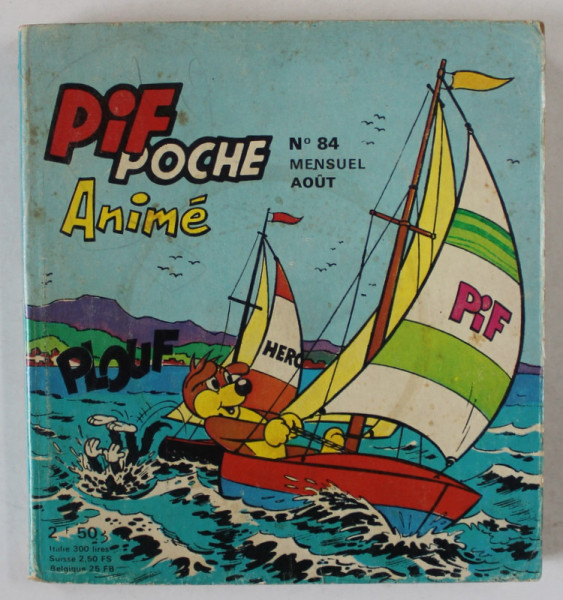 PIF POCHE , TEXT IN LIMBA FRANCEZA , no. 84 , 1972, BENZI DESENATE , JOCURI , GLUME