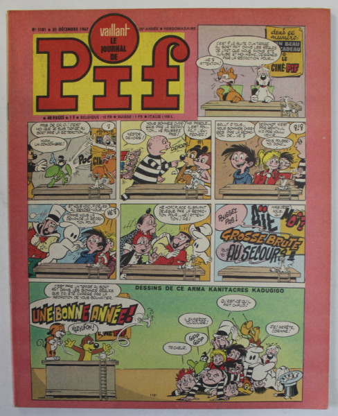 PIF , VAILLANT , REVISTA CU BENZI DESENATE , TEXT IN LB. FRANCEZA , No. 1181 , 1967