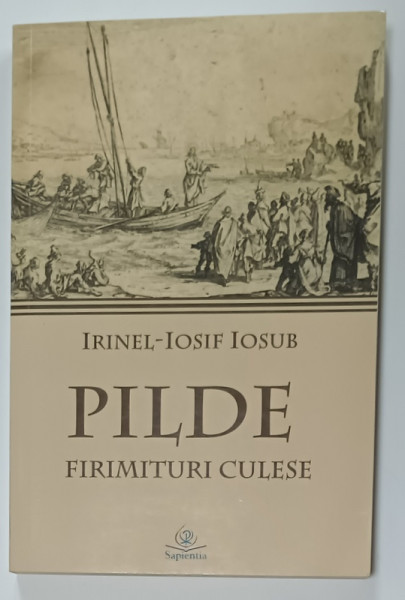 PILDE , FIRIMITURI CULESE de IRINEL - IOSIF IOSUB , 2020