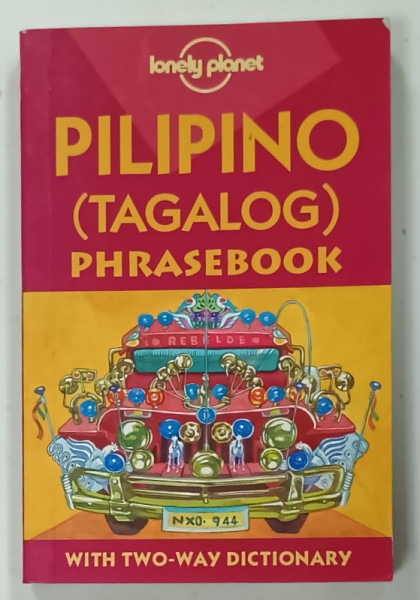 PILIPINO 'TAGALOG' PHRASEBOOK WITH TWO-WAY DICTIONARY by VIOLETTA LORENZANA, 1998