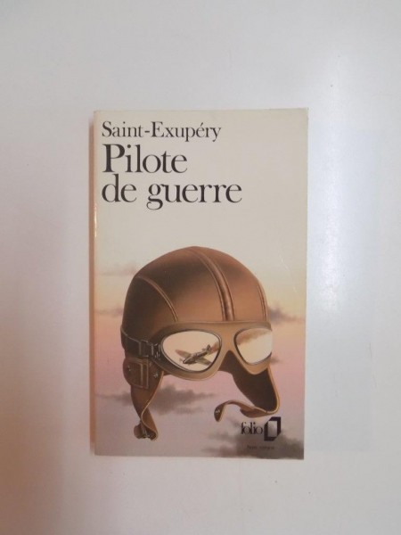 PILOTE DE GUERRE par SAINT EXUPERY , 1989