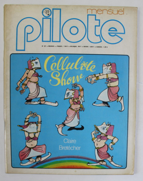 PILOTE , MENSUEL , REVISTA CU BENZI DESENATE , TEXT IN LB. FRANCEZA , NR. 37 , JUIN  , 1977