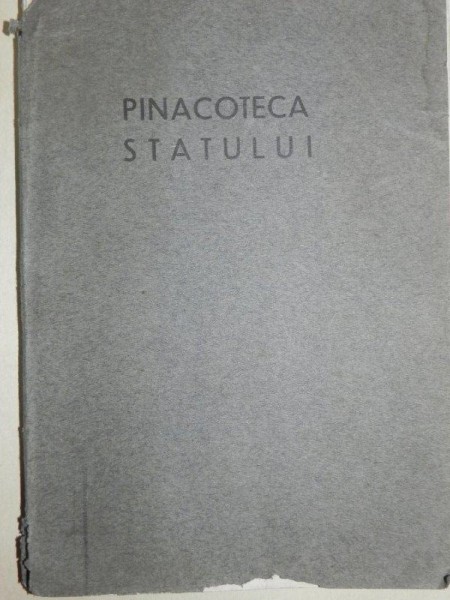 PINACOTECA STATULUI  1930