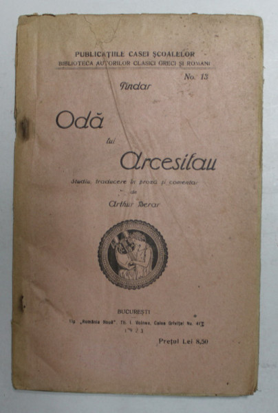 PINDAR - ODA LUI ARCESILAU , studiu de ARTUR BERAR , 1923