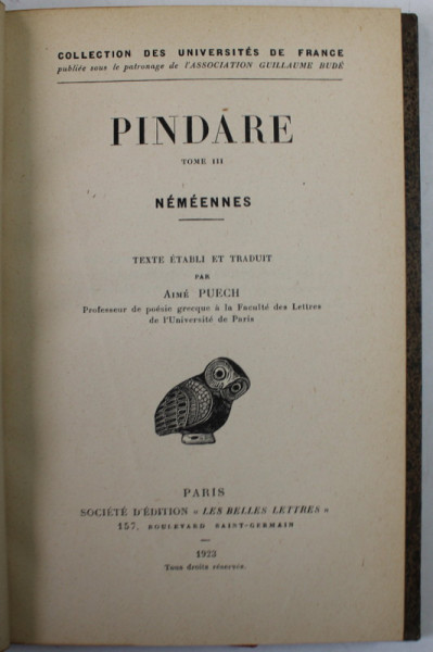 PINDARE , NEMEENNES , TOME III , texte etabli et traduit par AIME PUECH , 1923