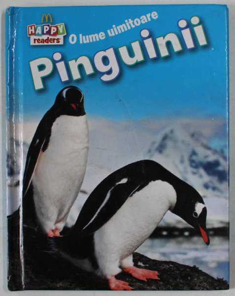 PINGUINII  , SERIA HAPPY READERS , 2014