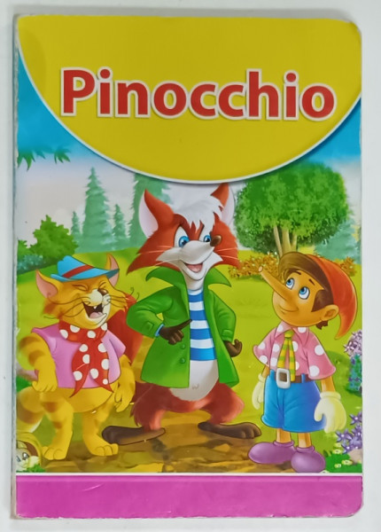 PINOCCHIO , CARTE CARTONATA PENTRU COPII , ANII '2000
