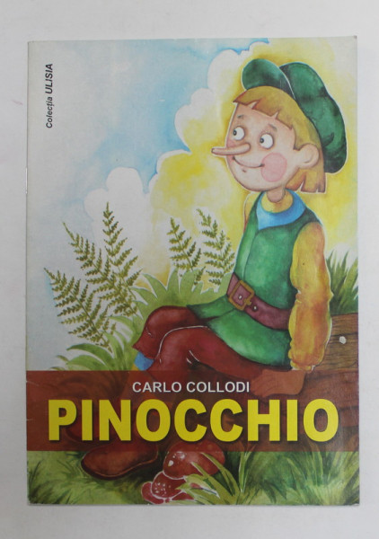 PINOCCHIO de CARLO COLLODI , ilustratii de VALERIA MOLDOVAN , 2010