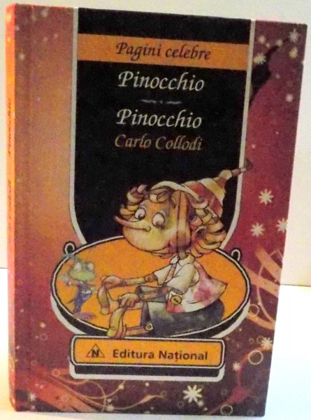 PINOCCHIO de CARLO COLLODI , 2009 *EDITIE BILINGVA