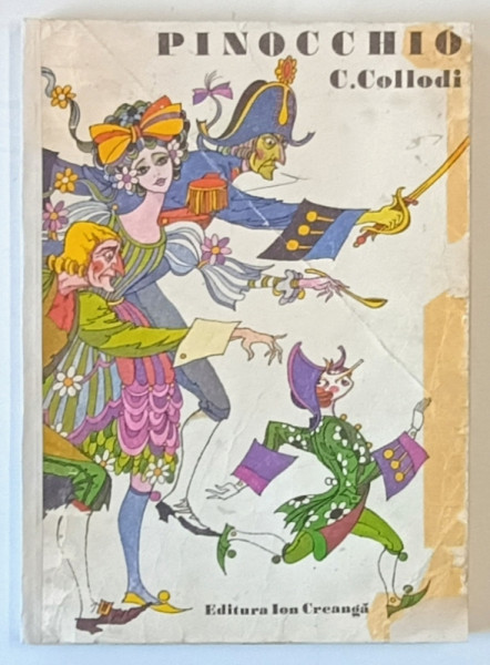 PINOCCHIO , POVESTEA  UNEI PAPUSI DE LEMN de C. COLLODI , ilustratii si coperta de VAL  MUNTEANU , 1980 , COTOR  REFACUT