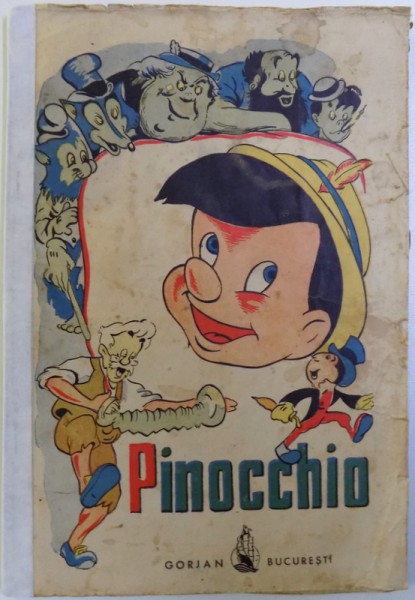 PINOCCHIO  -prelucrat dupa versiunea americana de STEFAN GEORGESCU si MIRCEA STREINUL , ilustratii dupa filmul lui Walt Disney , ilustratiile color de FRED MICOS , 1941