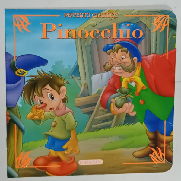 PINOCCHIO , SERIA ' POVESTI CLASICE ' , ANII '2000