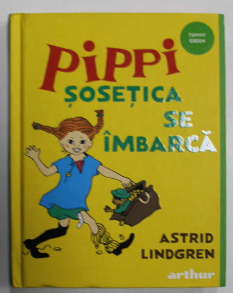 PIPPI SOSETICA SE IMBARCA de ASTRID LINDGREEN , ilustratii de INGRID VANG NYMAN , 2022