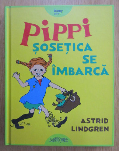 PIPPI SOSETICA SE IMBRACA de ASTRID LINDGREN , ilustratii de INGRID VANG NYMAN , 2020