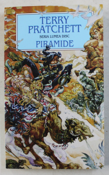 PIRAMIDE - CARTEA MERSULUI INAINTE de TERRY PRATCHETT , 2007