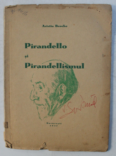 PIRANDELLO SI PIRANDELLISMUL de ARISTIA BENCHE , 1937