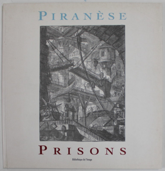 PIRANESE , PRISONS , 2001