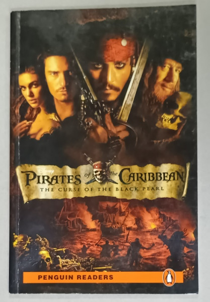 PIRATES OF THE CARIBBEAN , THE CURSE OF THE BLACK PEARL , adapted  by IRENE TRIMBLE , LEVEL 2 , PENGUIN READERS , 2008