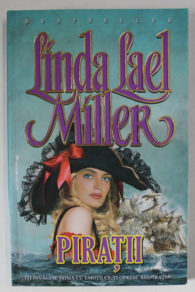 PIRATII de LINDA LAEL MILLER , ANII  '2000