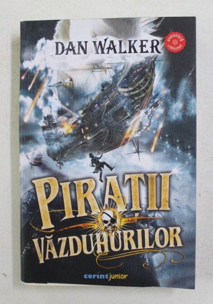 PIRATII VAZDUHURILOR de DAN WALKER , 2021