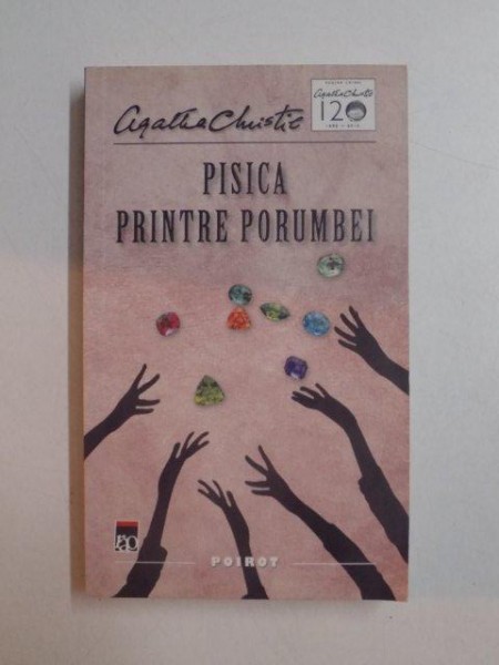 PISICA PRINTRE PORUMBEI de AGATHA CHRISTIE , 2010