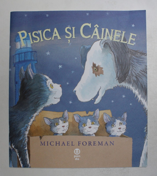 PISICA SI CAINELE de MICHAEL FOREMAN , 2017