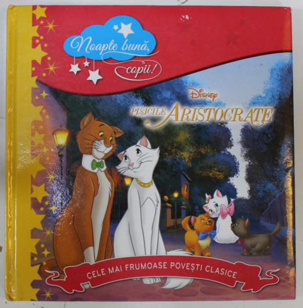 PISICILE ARISTOCRATE , SERIA ' DISNEY ' , NOAPTE BUNA , COPII ! , 2015