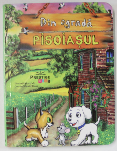 PISOIASUL , SERIA ' DIN OGRADA ' , ilustratii si text de COSTINEL DANIEL TOMA , ANII  '2000