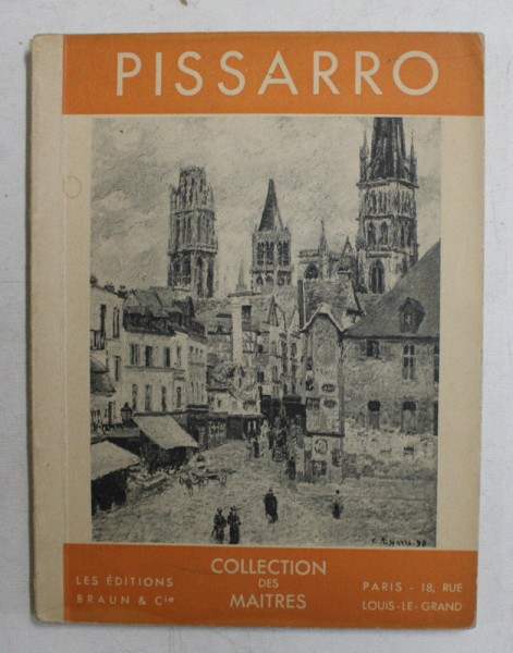 PISSARO by JOHN REWALD , EDITIE INTERBELICA