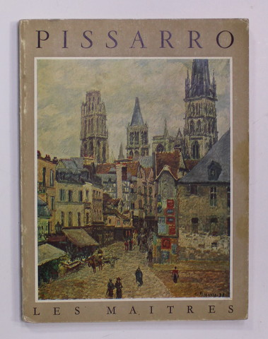 PISSARRO par JOHN REWALD , ANII '50 , LIPSA PAGINA DE TITLU *