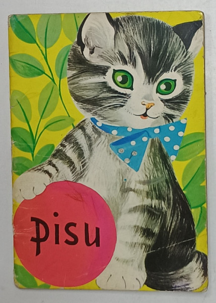 PISU , ilustratii de G. MAUSER - LICHTL , text de F. SAHLING , 1965 , PREZINA DESENE SI INSEMNARI