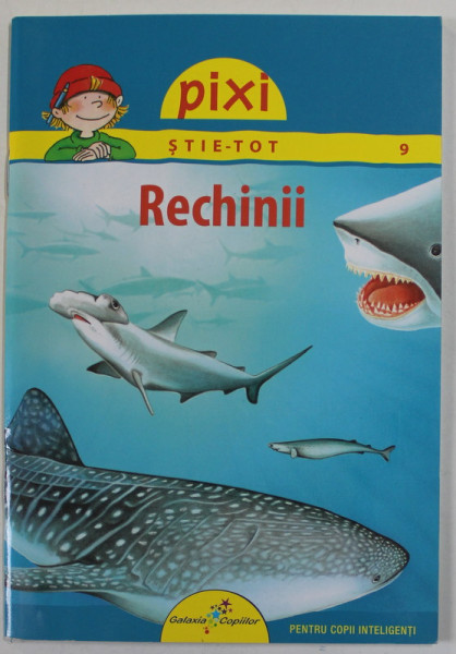 PIXI STIE-TOT , RECHINII de SOPHIA WILMANN , 2014