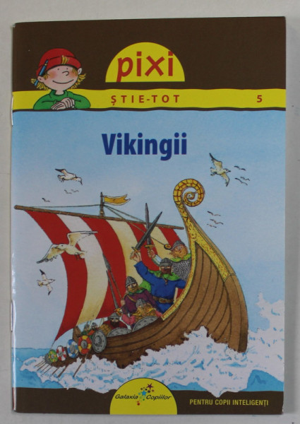 PIXI STIE-TOT , VIKINGII de MONIKA WITTMANN , 2013